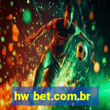 hw bet.com.br